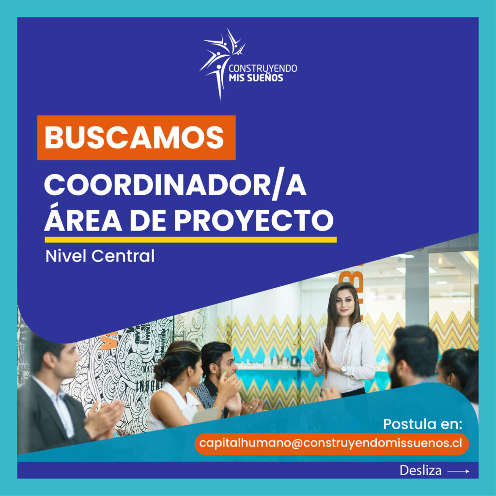 Llamado a concurso para el cargo de Coordinador/a área de Proyecto ¡Postula con nosotros!